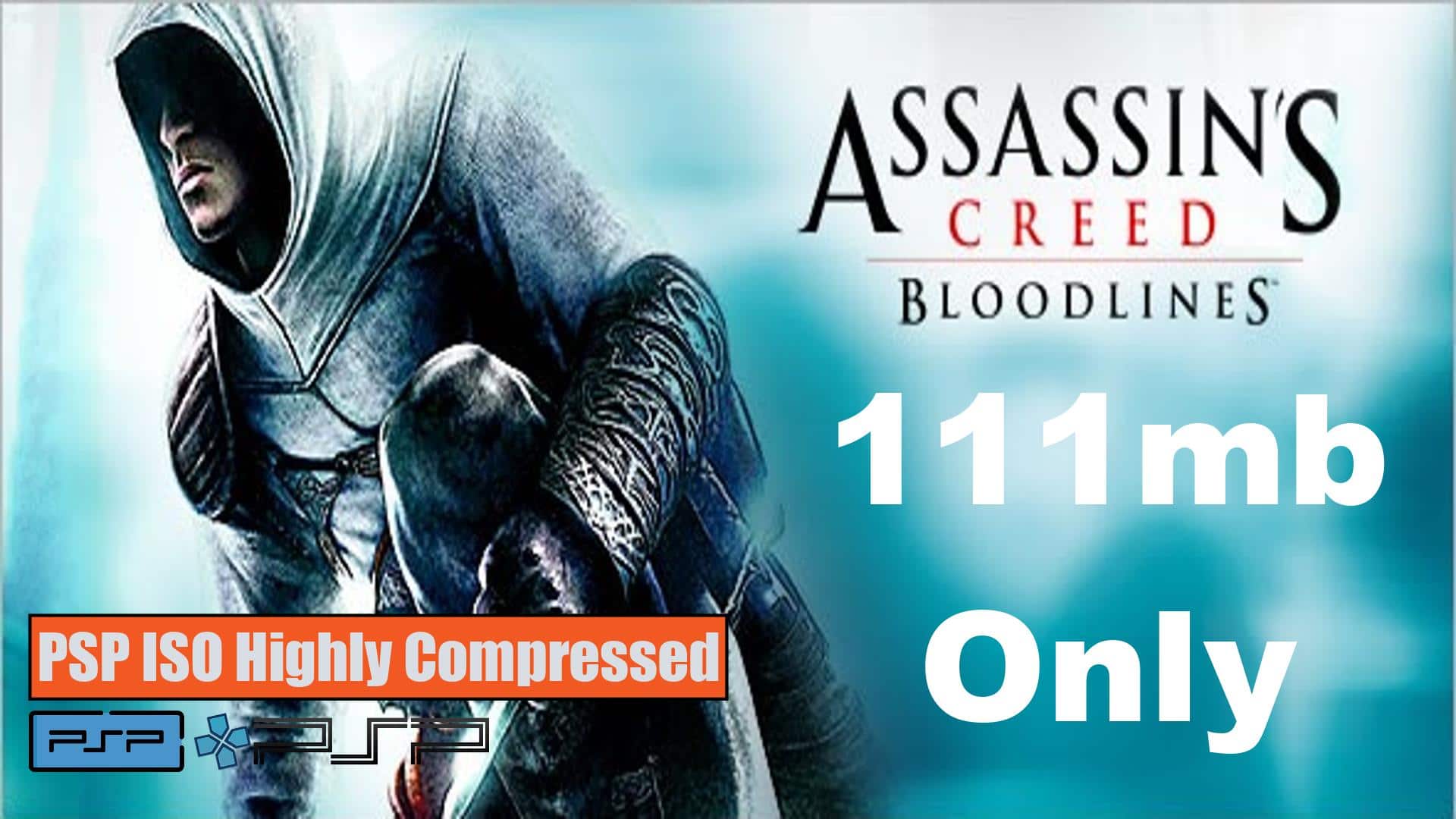 Assassin's Creed : Bloodlines - Playstation Portable (PSP) iso download