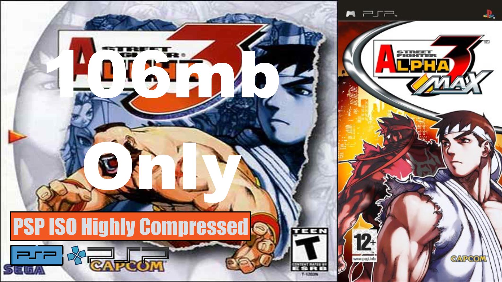 Street Fighter Alpha 3 PSP ISO Highly Compressed - SafeROMs