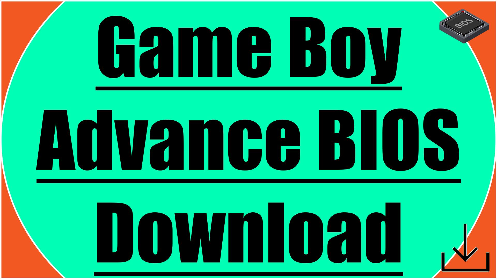 Game Boy Advance BIOS (GBA BIOS): Safe and Free Download