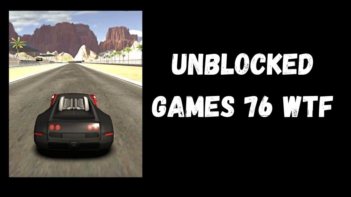 Unblocked Car Games 76